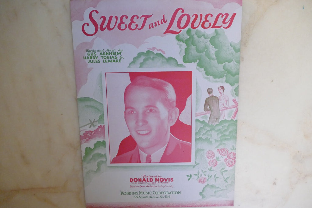 Sweet And Lovely 1931 by Gus Arnheim, Harry Tobias and Jules Lemare