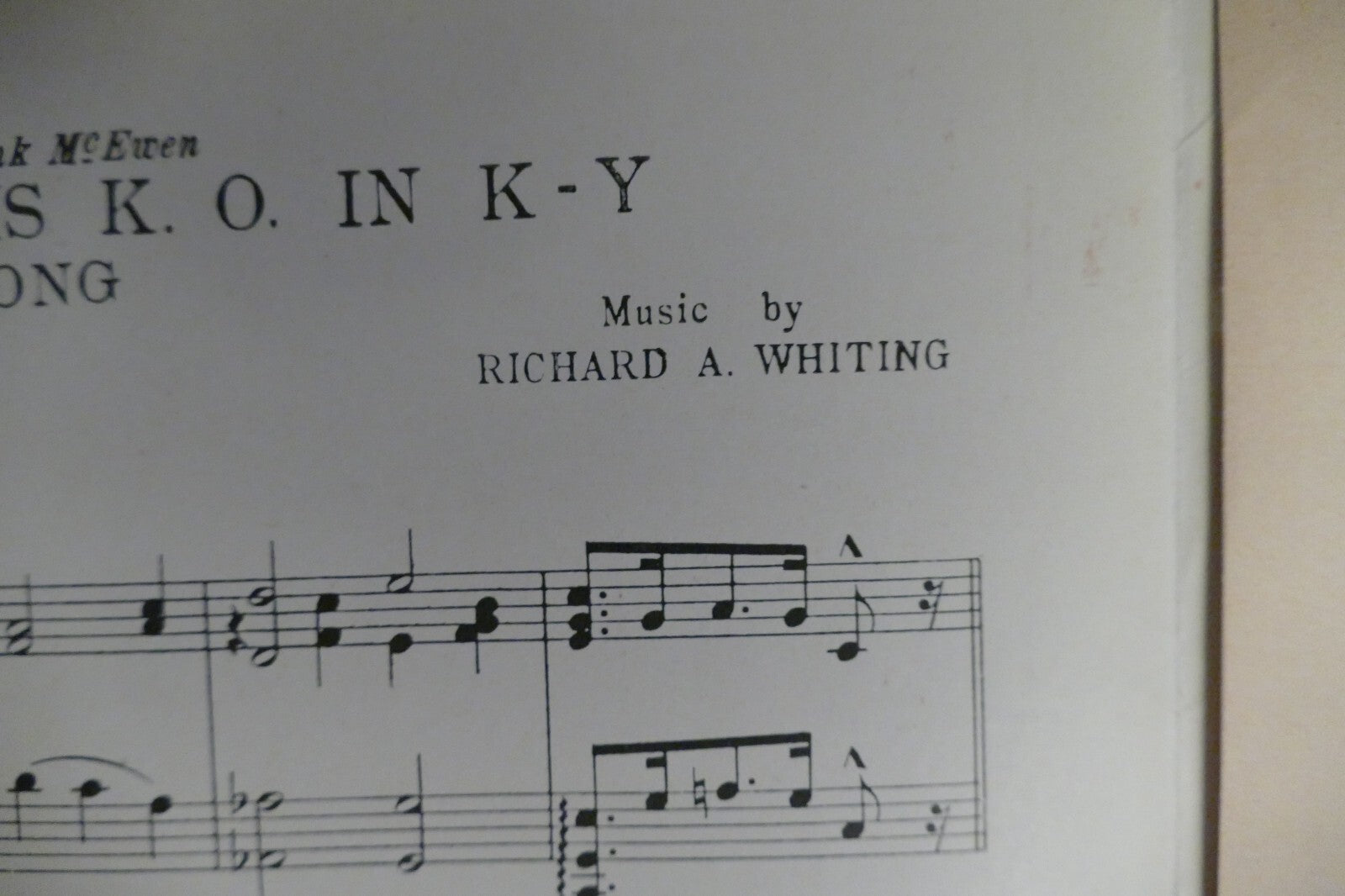 Everything Is K.O. In K-Y. 1923 by Richard A. Whiting and Raymond B. Egan