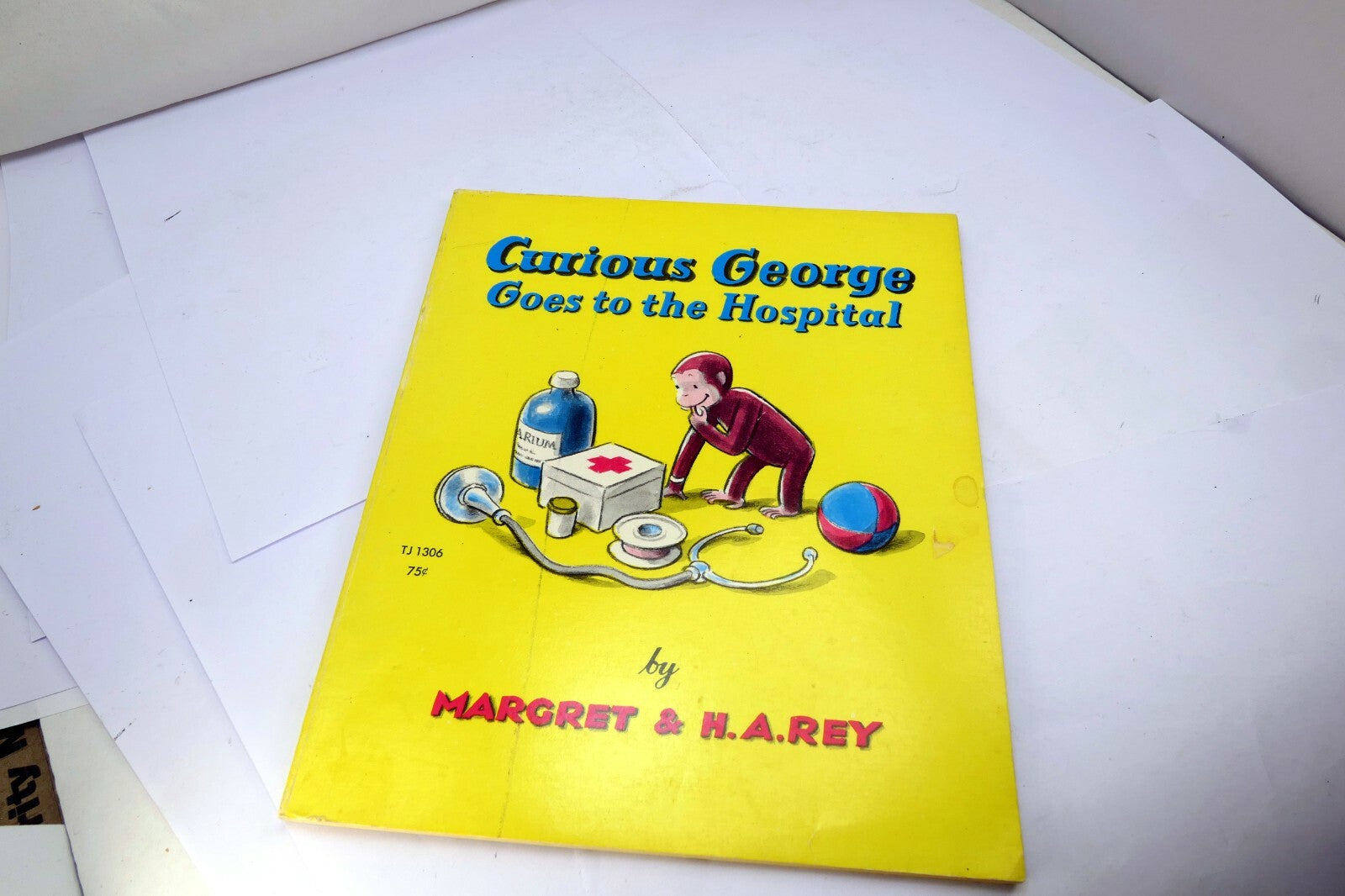 Curious George Goes to the Hospital by Rey, H. A.; Rey, Margret  1971 4th Print