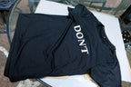 "DON'T" Black Tee shirt  Gift Women's T-Shirt Medium
