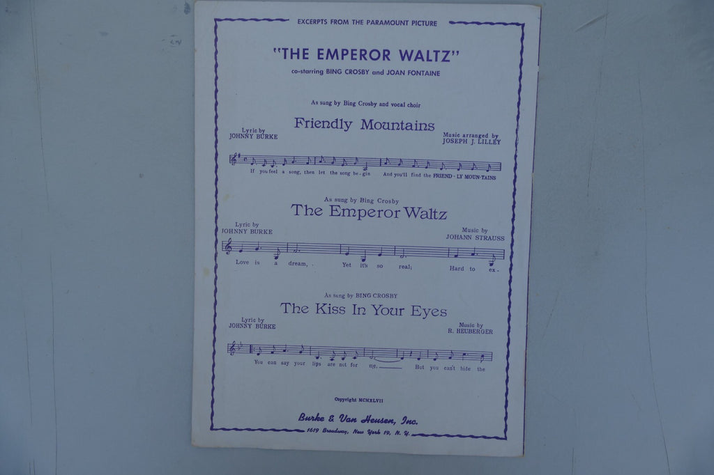 The kiss in your eyes from "The Emperor Waltz '' 1947 movie by R. Heuberger