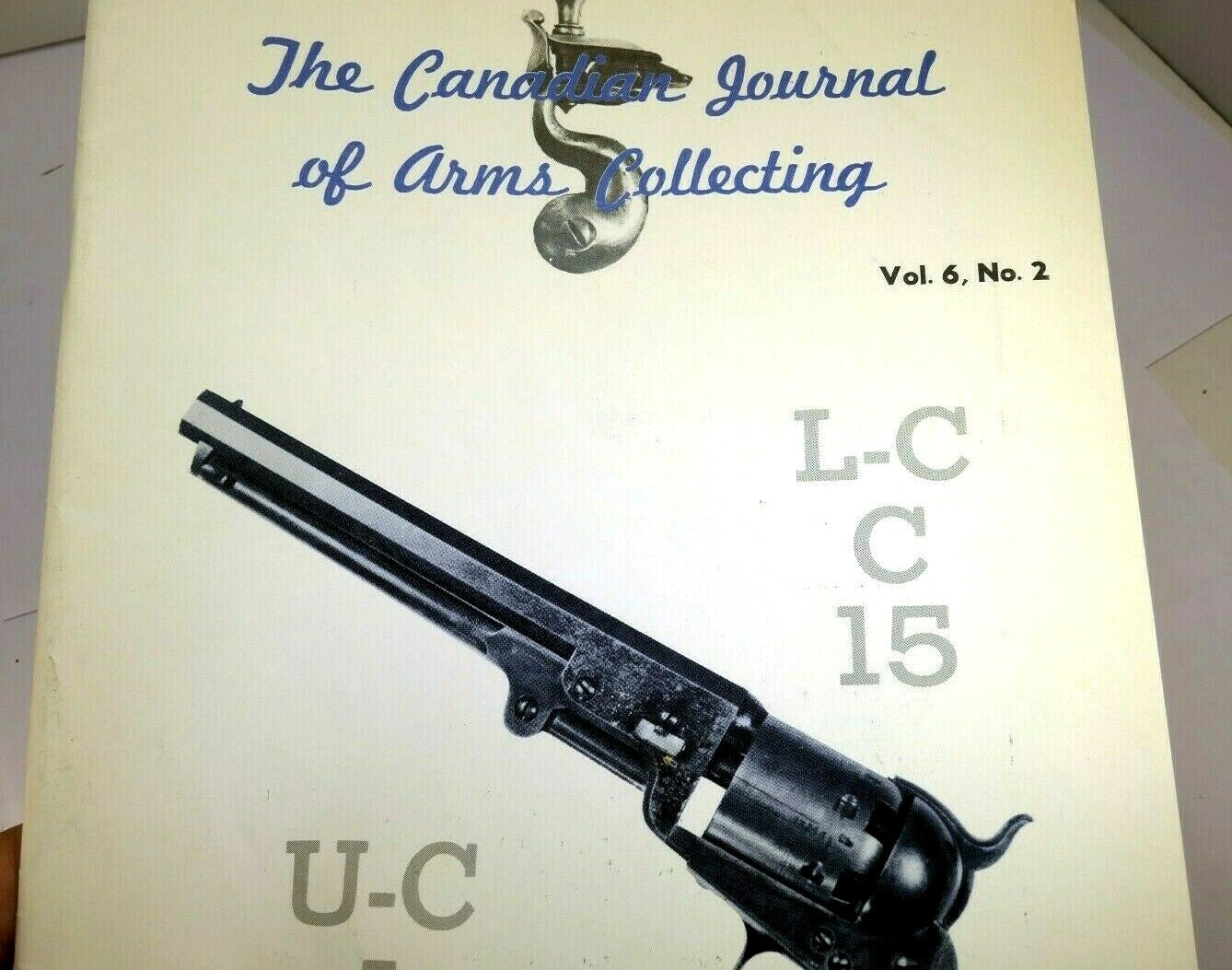 The canadian journal of arms collecting vol 6, no 2 may 1968 l c 15 u c i 17