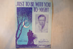 Just to be with you to night sheet music 1930, by meyer gusman, frank samuels and vin sandry