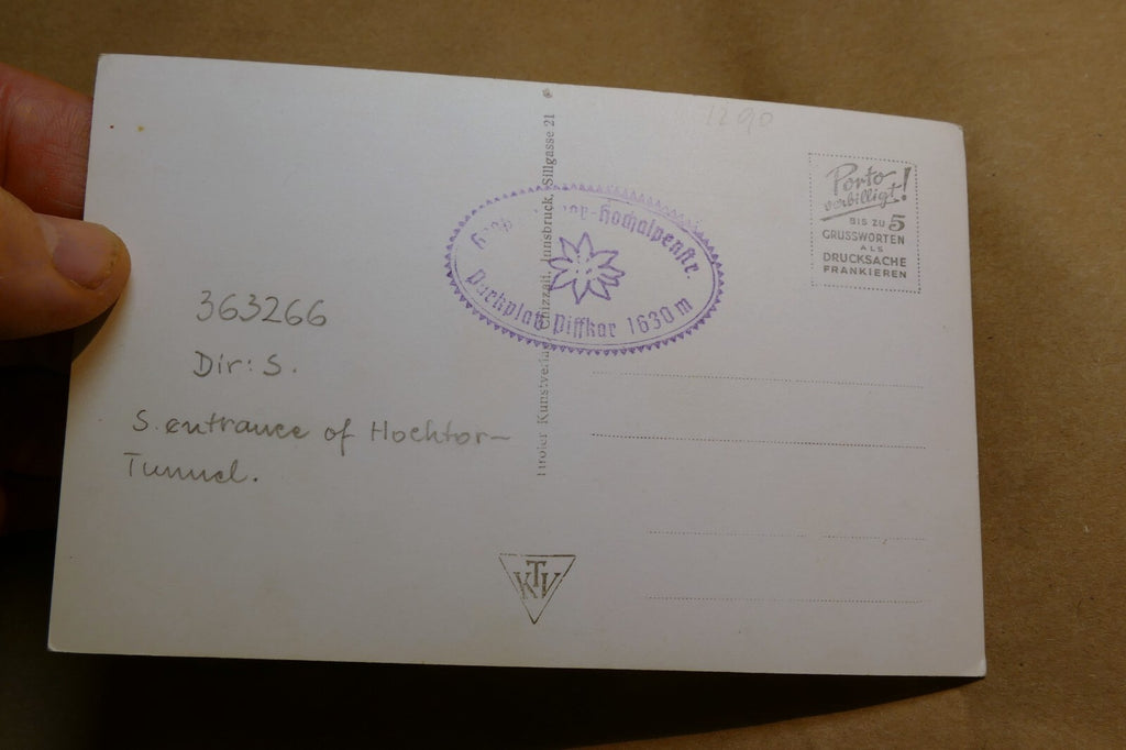 Grossglockner Hochtor tunnel die schober Alpine Road postcard Austria - unposted