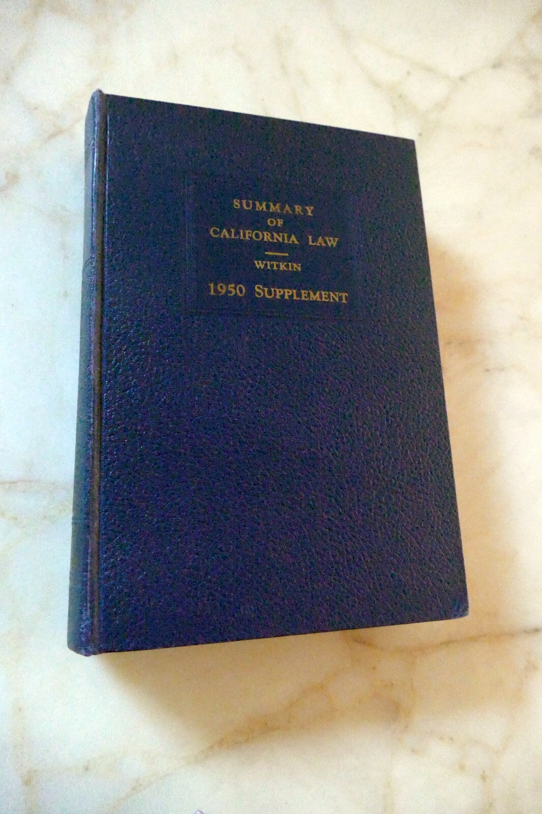 Summary of California Law 1950 Witkin Supplement San Francisco USA
