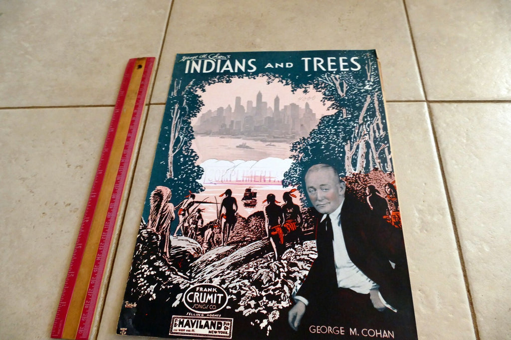 Indians and Trees by George Cohan 1933 Music Sheet New York USA