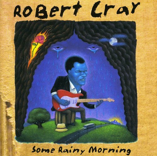 Some Rainy Morning  CD Robert Cray Band 314 526 867-2 Mercury  1995 Polygram