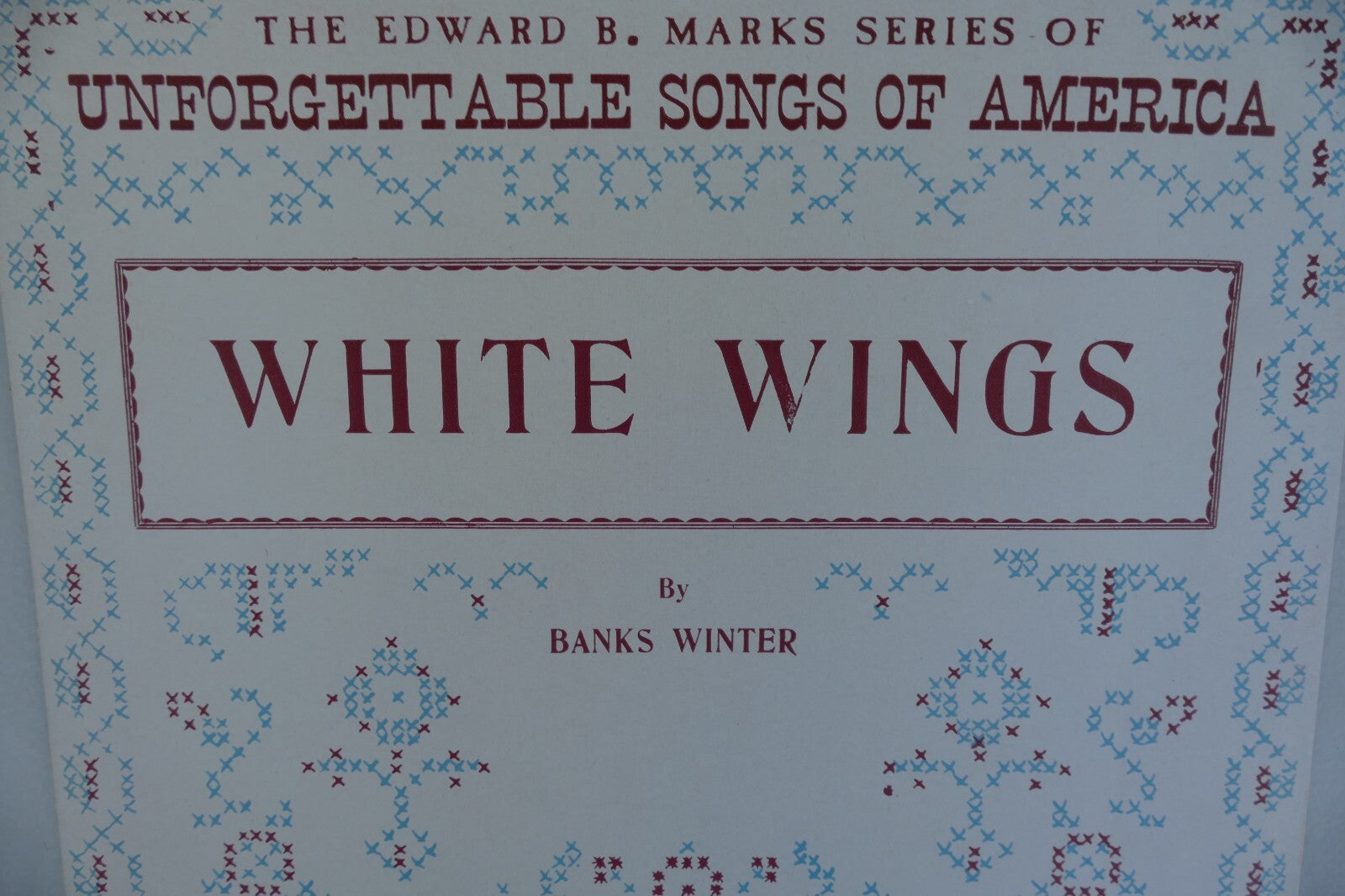 White wings sheet music 1932 by banks winter, edward b. marks music co.