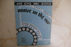And Love Was Born 1932 by Jerome Kern from "Music In The Air" musical