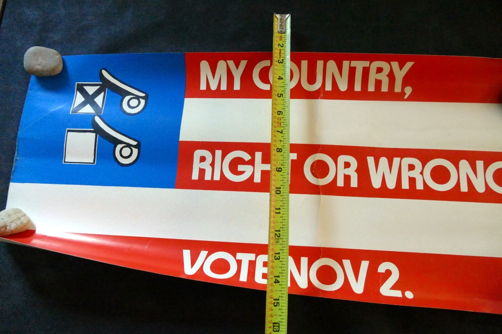 VOTE AD POSTER 12x29" American flag My country, Right or Wrong San Francisco USA
