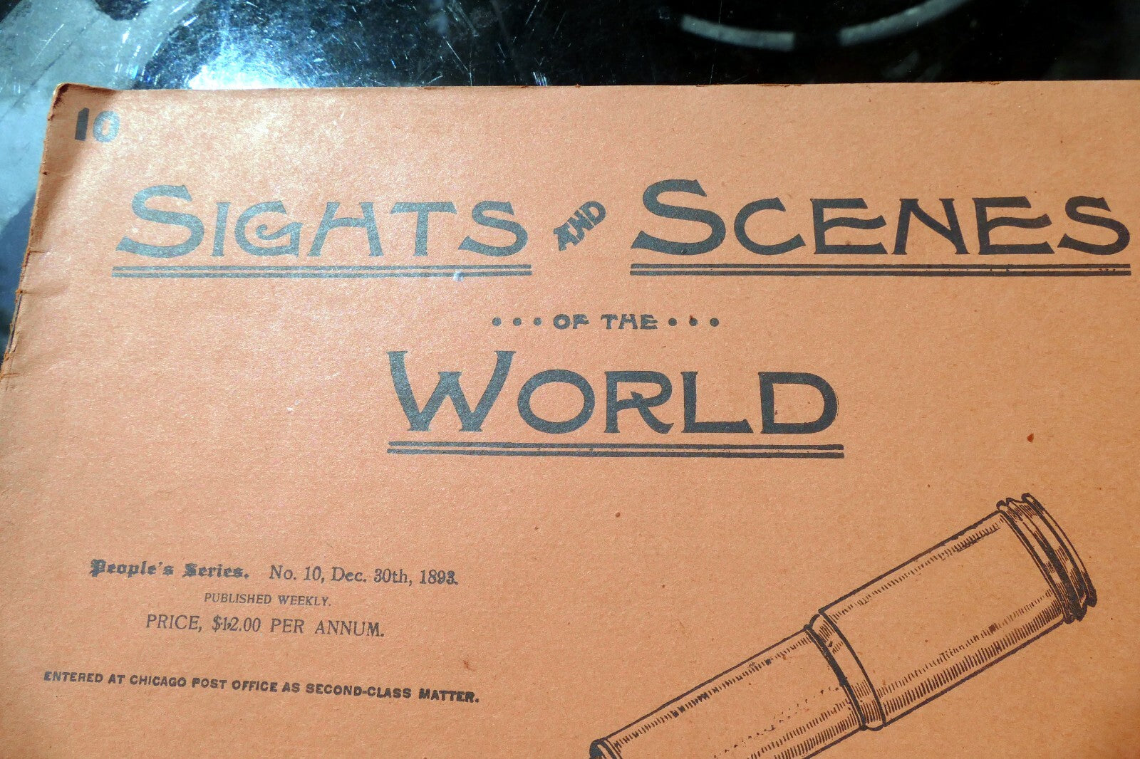 Sights and Scenes of the World - Part 10 , Photo Views of the world Dec. 1893