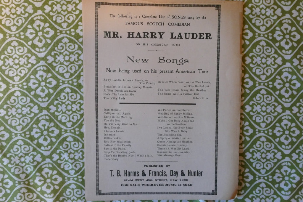 I Love a Lassie, 1906, by Harry Lauder and Gerald Grafton, Francis, Day & Hunter