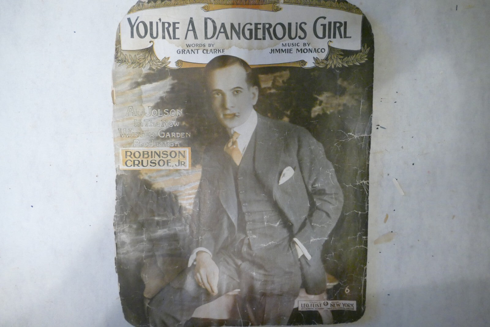 You're a dangerous girl, sheet music 1916, by grant clarke and jimmie monaco, leo feist inc.