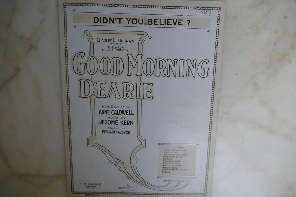 Didn't You Believe 1921 by Jerome Kern, Anne Caldwell from Good Morning Dearie