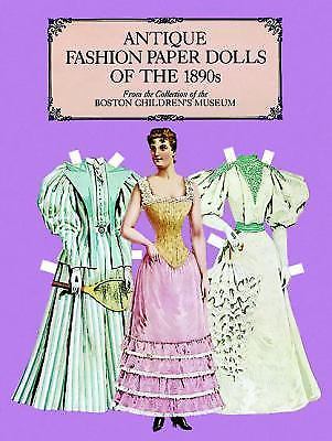 Dover Victorian Paper Dolls: Antique Fashion Paper Dolls of the 1890's