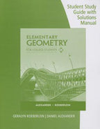 Elementary Geometry 6E for College Students: Student Study Guide with Solutions