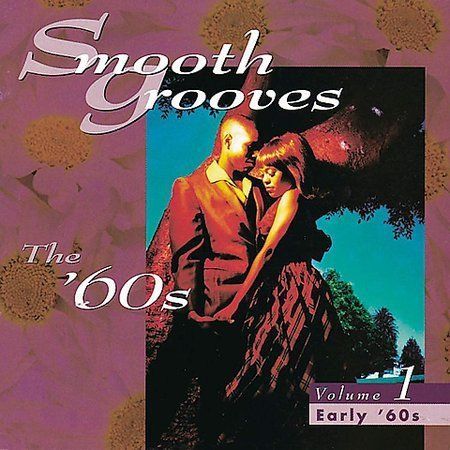 Various Artists: Smooth Grooves The 60s Vol. 1 The Early CD R2 72618 1997 Rhino