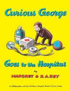 Curious George Goes to the Hospital by Rey, H. A.; Rey, Margret  1971 4th Print