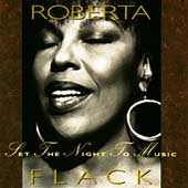 Roberta Flack - Set the Night to Music (CD) 1991 Atlantic Records  7 82321-2