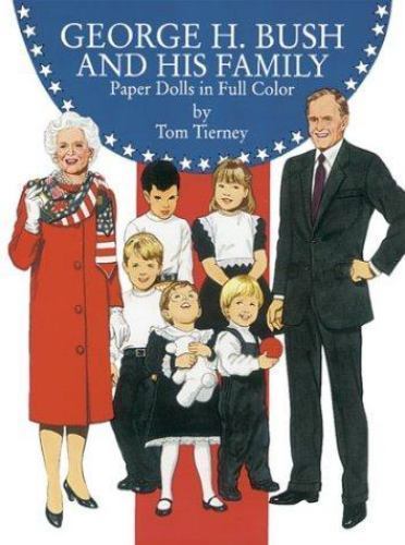George H. Bush Senior and His Family Paper Dolls in Full Color by Tom Tierney